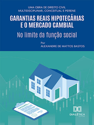 cover image of Garantias reais hipotecárias e o Mercado cambial